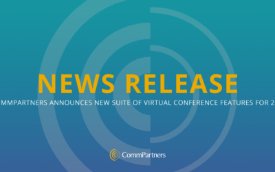 CommPartners Announces New Suite of Virtual Conference Features for 2021