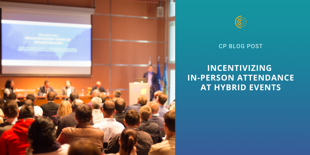 Incentivizing In-Person Attendance at Hybrid Events